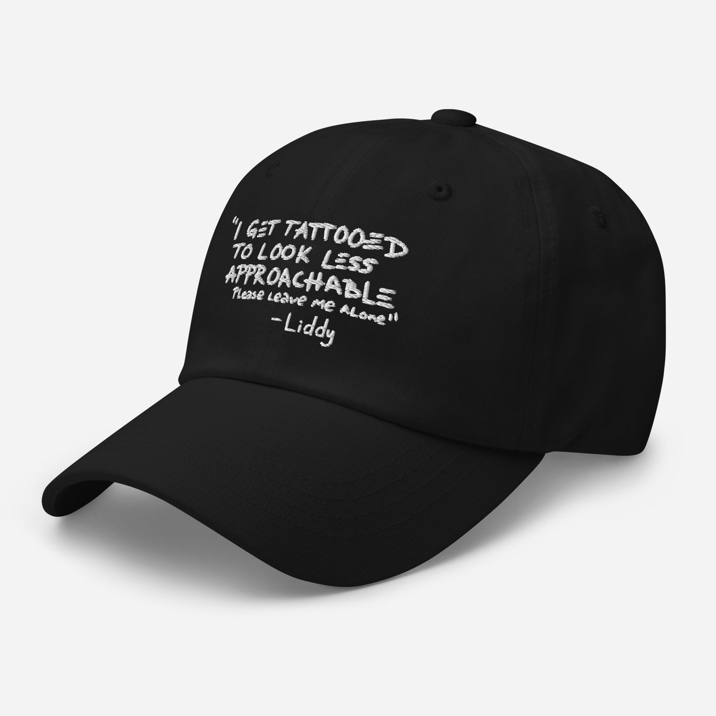 TNT ARTIST SERIES: LIDDY less approachable Dad hat