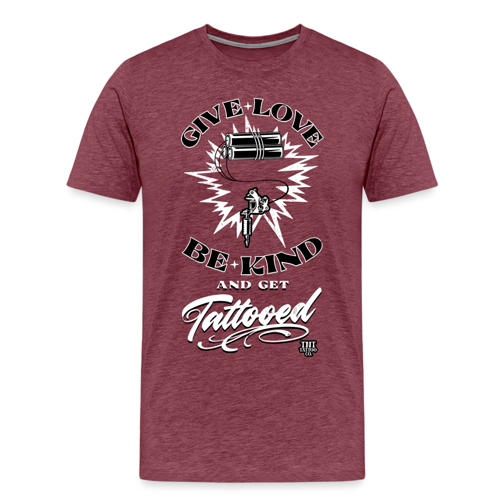 Give Love Men's Premium T-Shirt - heather burgundy